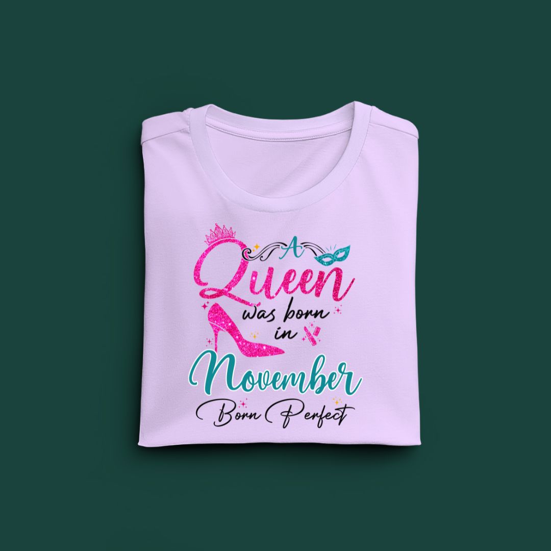 A Queen was born in November Exclusive T-shirt