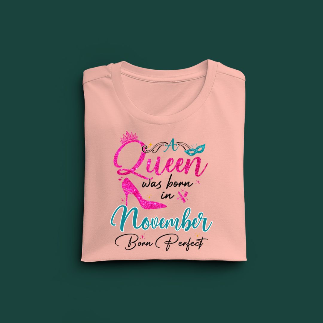 A Queen was born in November Exclusive T-shirt