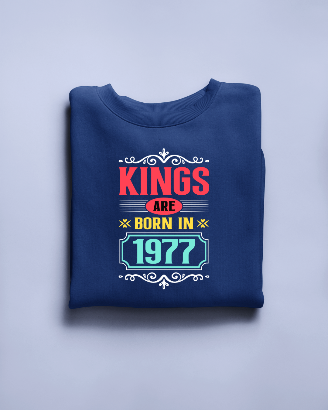 Kings are Born in 1977 Regular Classic T-shirt