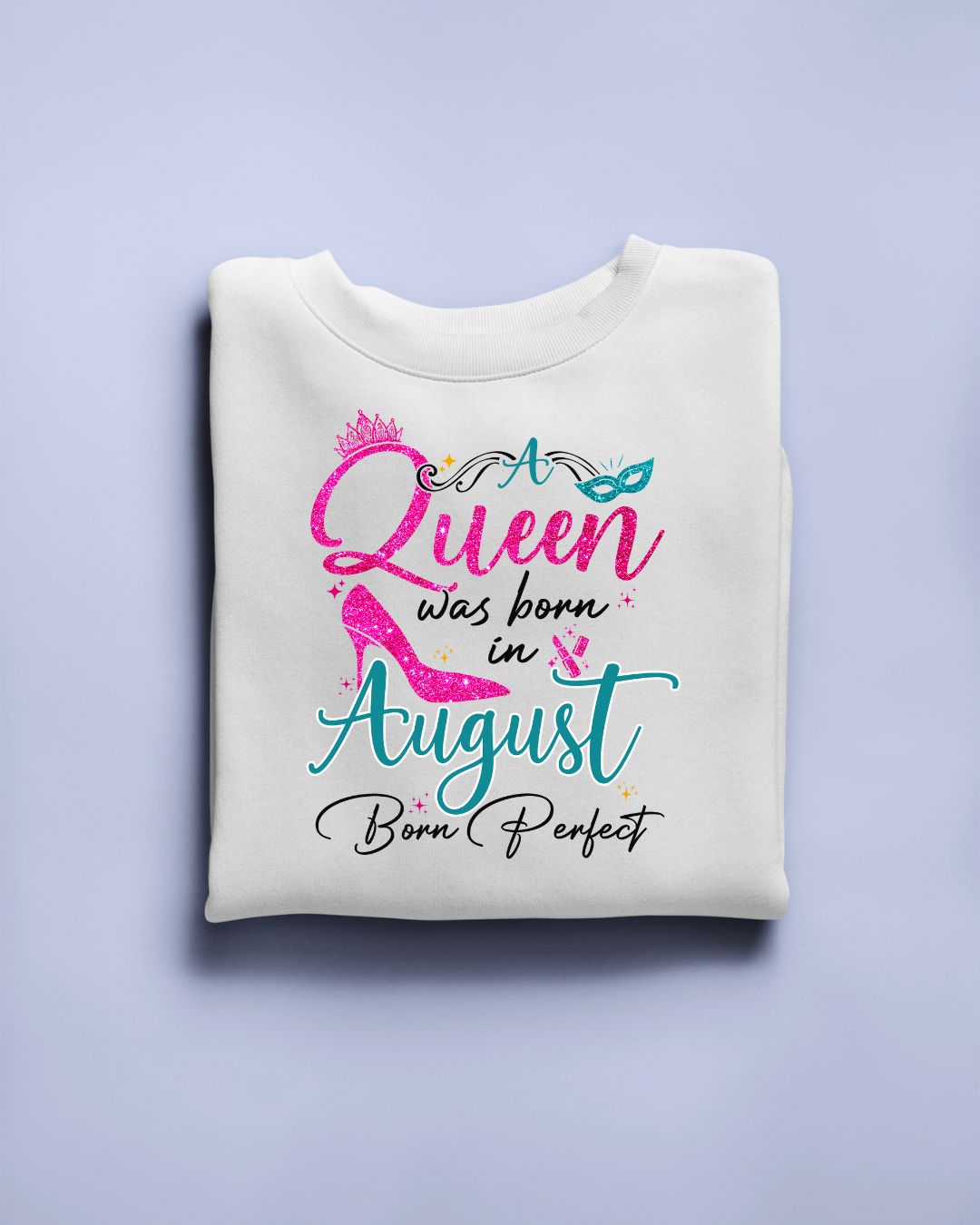 A Queen was born in August Exclusive T-shirt