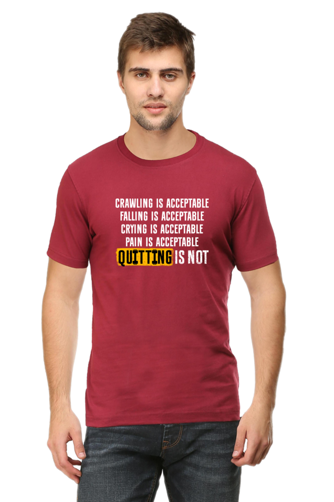 Pain is Acceptable, Quitting is NOT! - Regular Classic Unisex T-shirt (Dark)