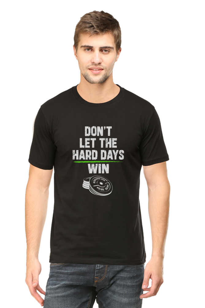 Hard Days Don't Win