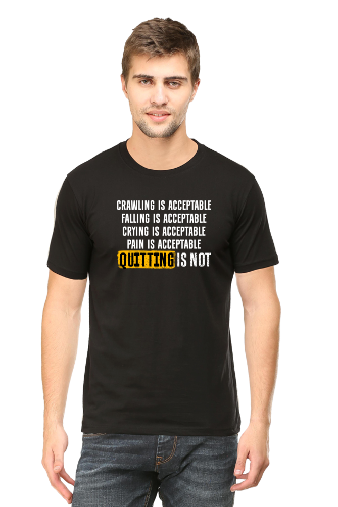 Pain is Acceptable, Quitting is NOT! - Regular Classic Unisex T-shirt (Dark)