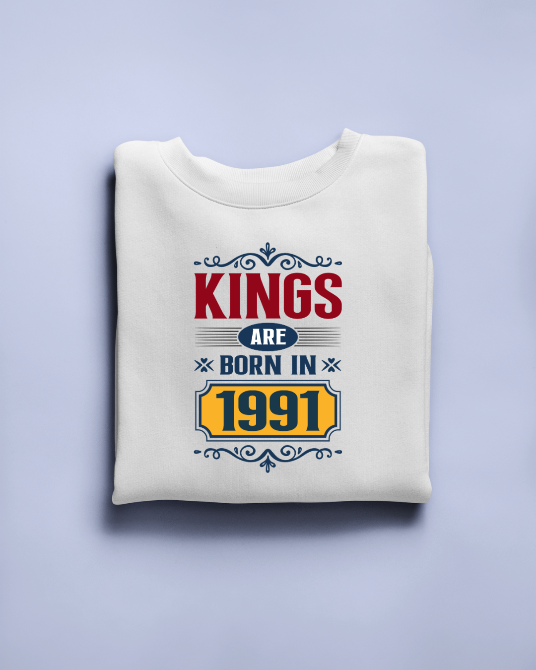 Kings are Born in 1991 Regular Classic T-shirt