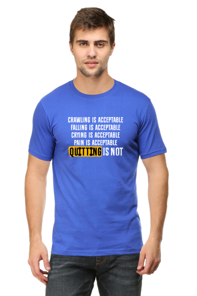 Pain is Acceptable, Quitting is NOT! - Regular Classic Unisex T-shirt (Dark)