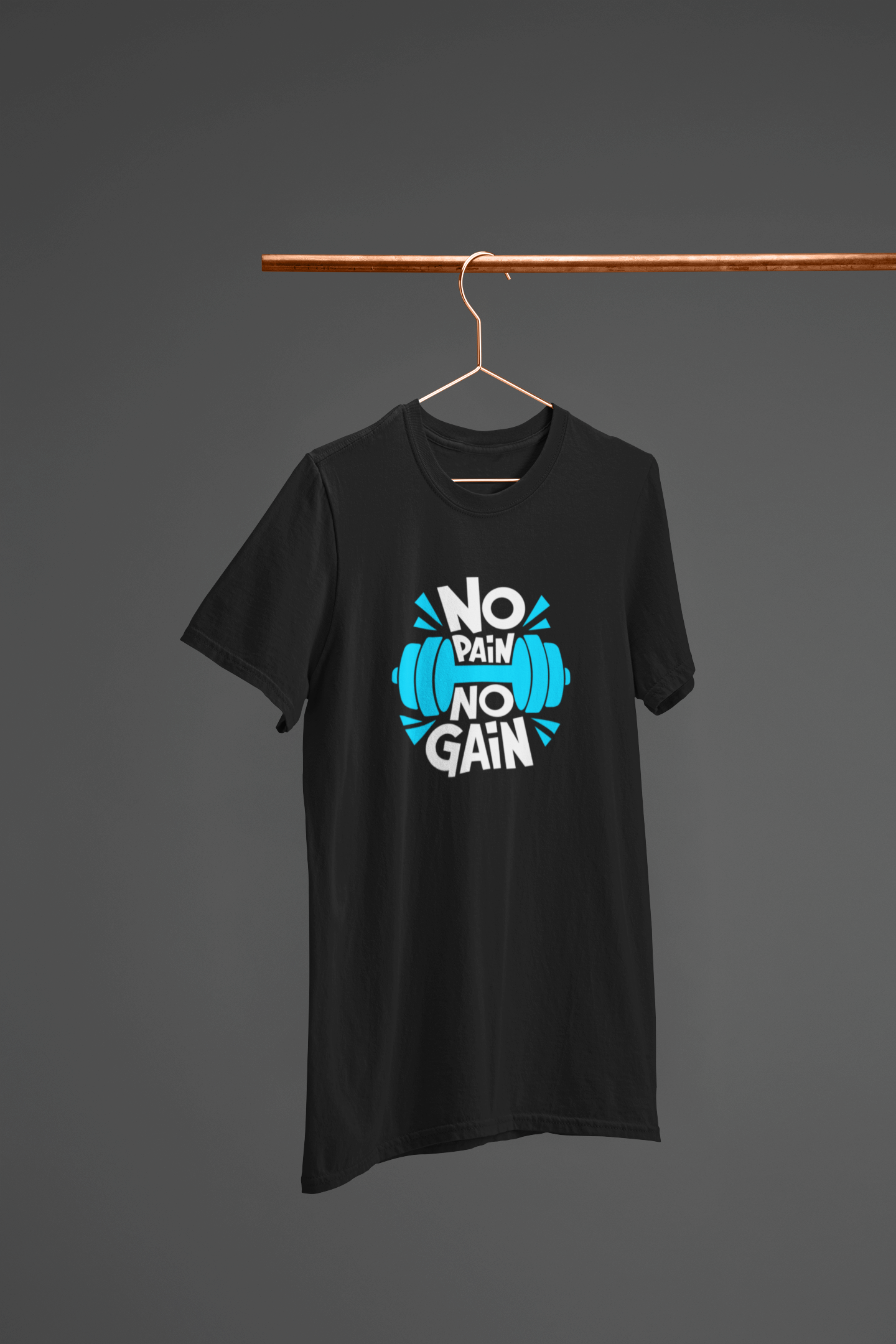 NO PAIN NO GAIN
