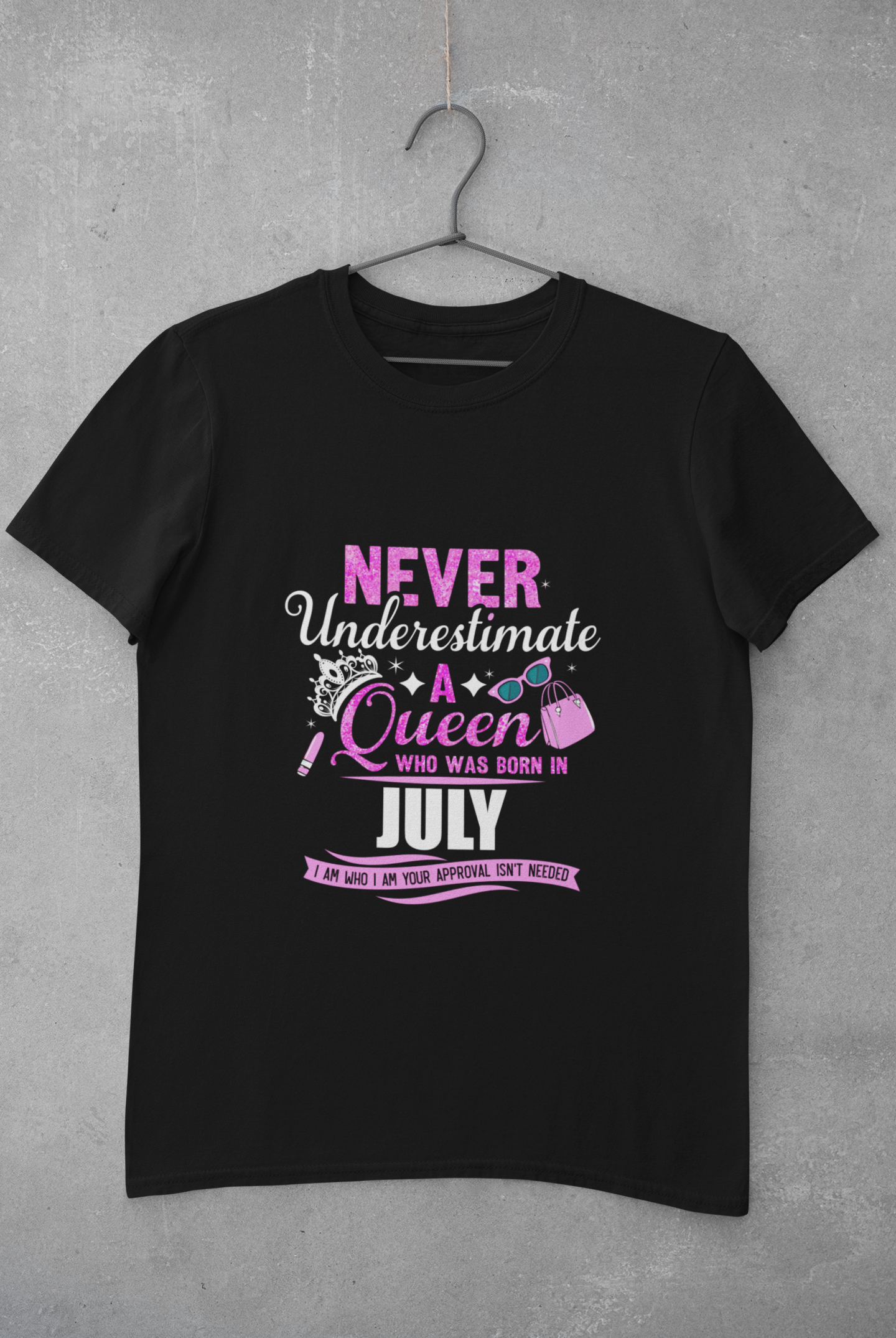 Never Underestimate a Queen was born in July Limited Edition Premium T-shirt