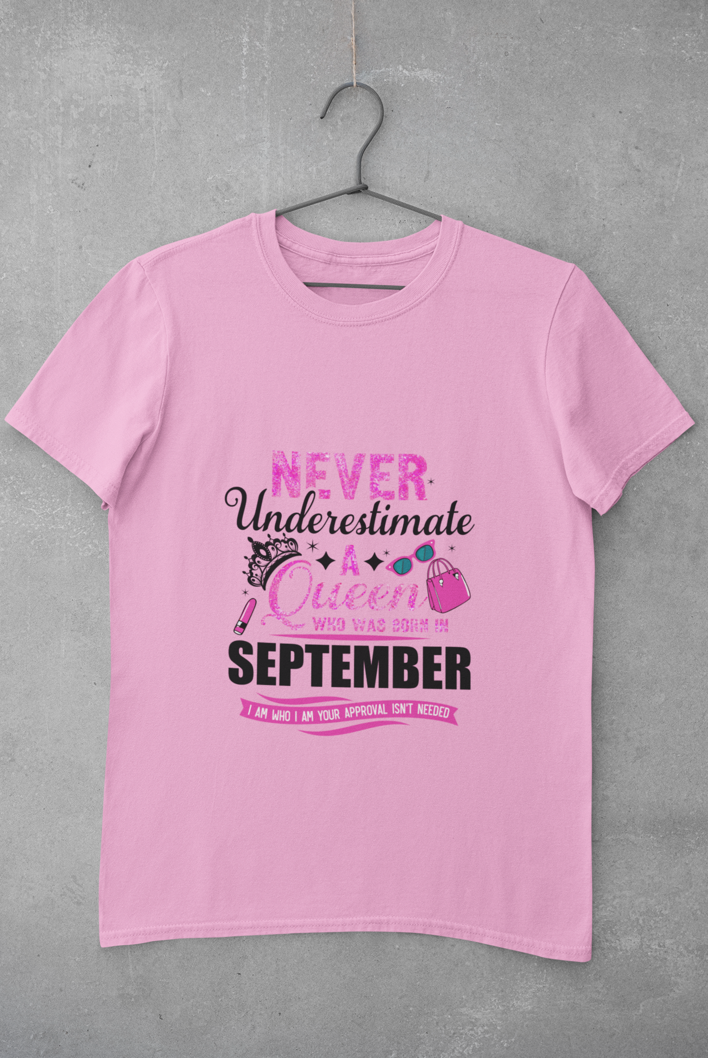 Never Underestimate a Queen was born in September Limited Edition Premium T-shirt