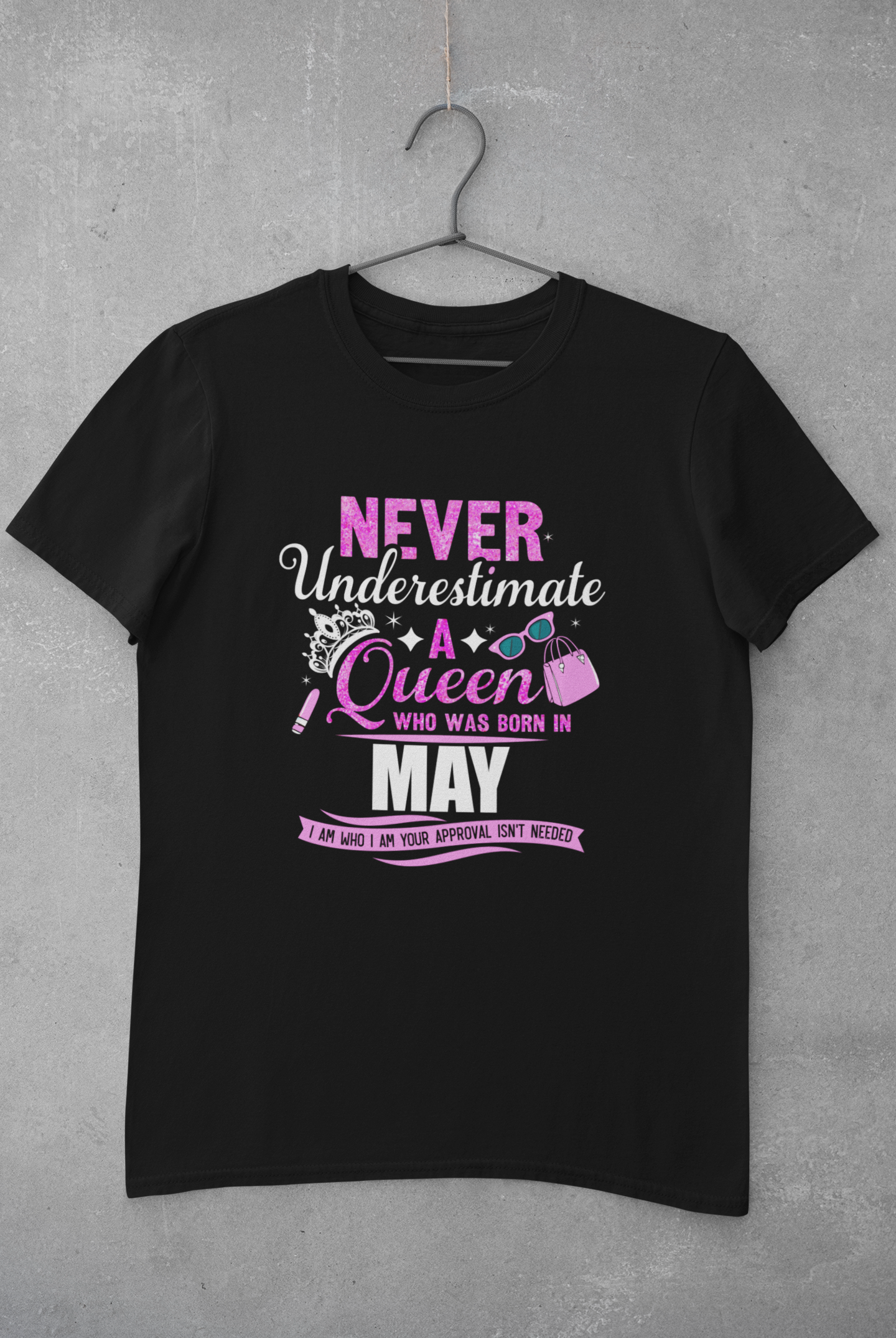 Never Underestimate a Queen was born in May Limited Edition Premium T-shirt