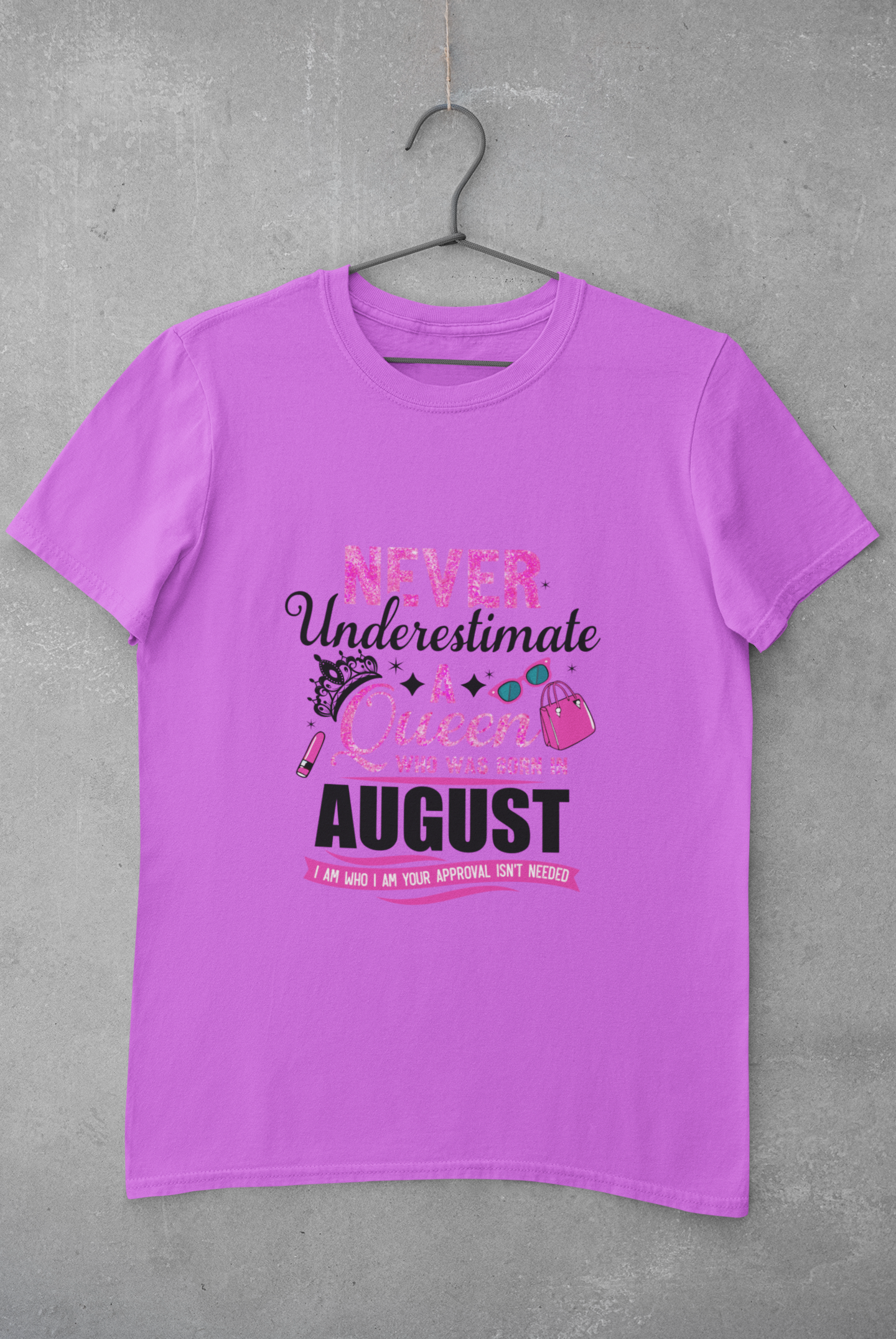 Never Underestimate a Queen was born in August Limited Edition Premium T-shirt