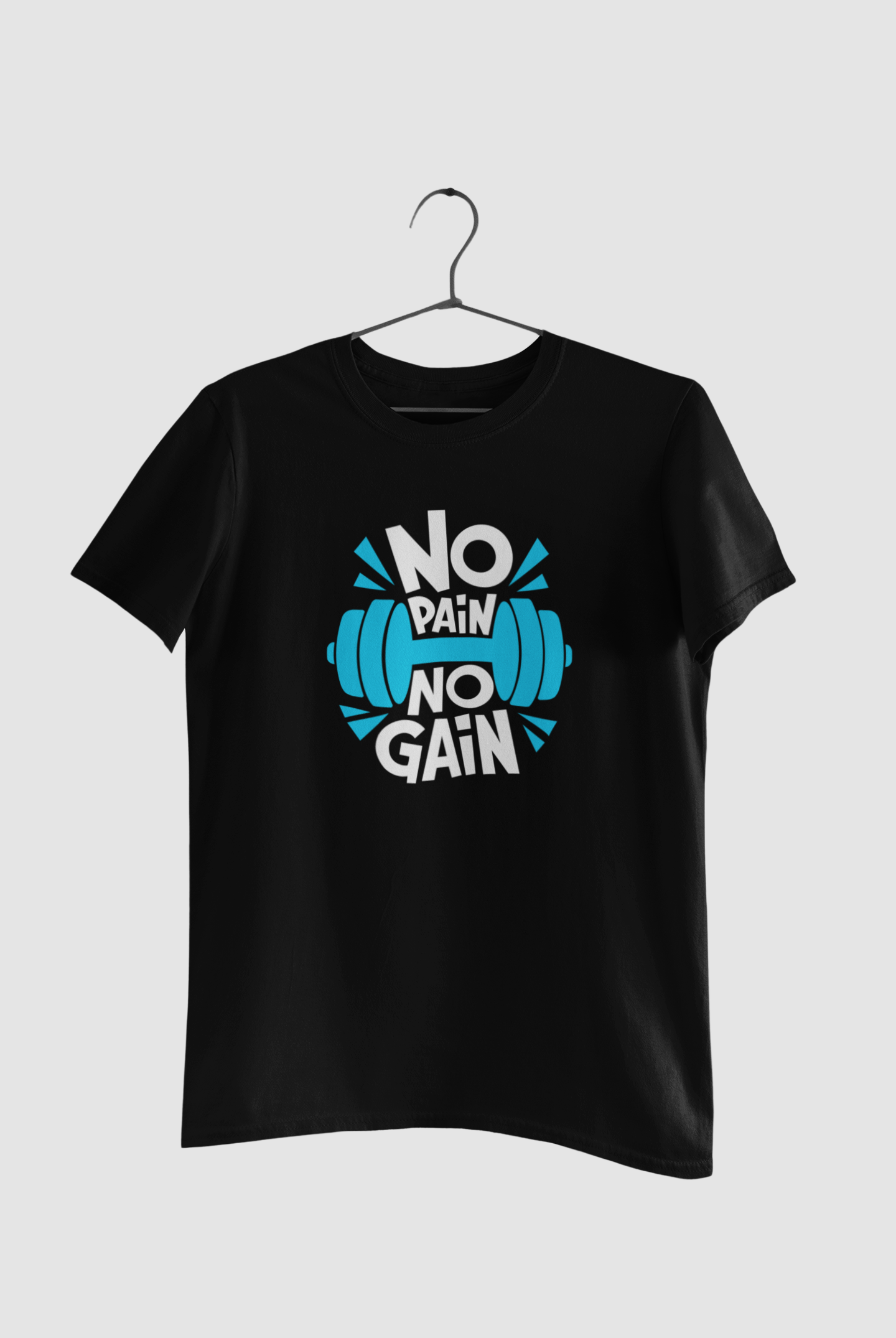 NO PAIN NO GAIN