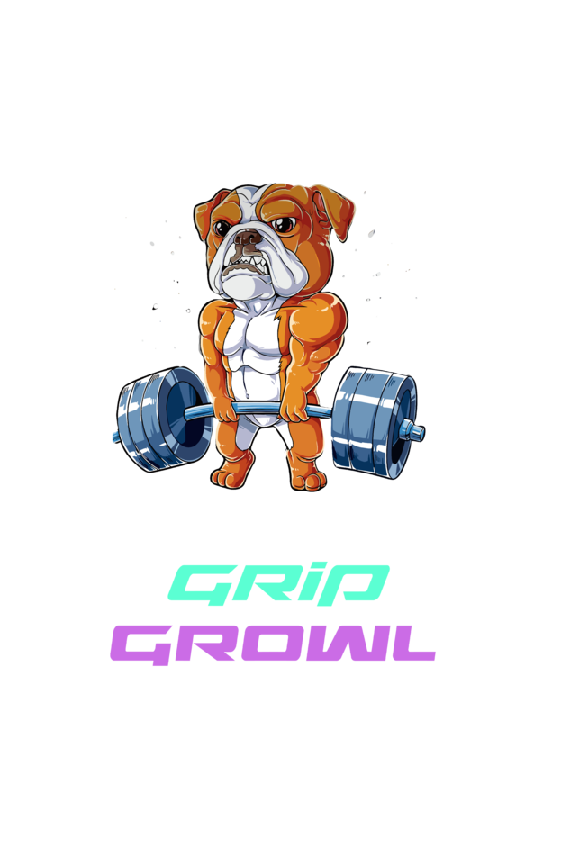 GRUNT GRIP GROWL