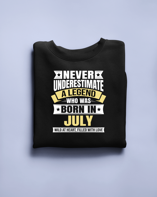 Never Underestimate a Legend Born in July Limited Edition Regular T-shirt