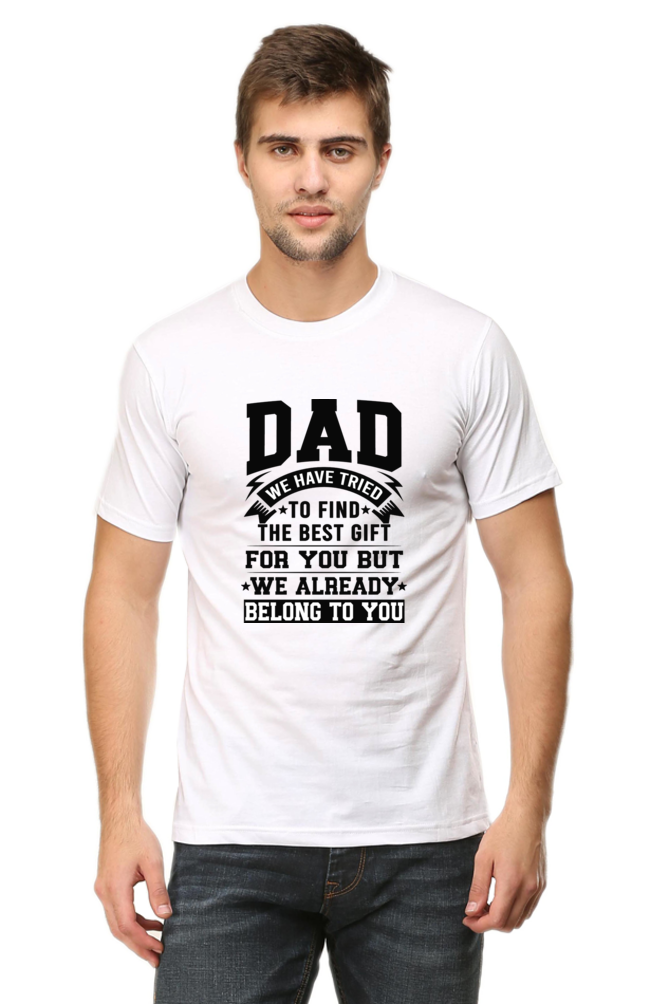 DAD We Have Tried to Find The Best Gift For You - Regular Unisex Classic T-shirt (Light)