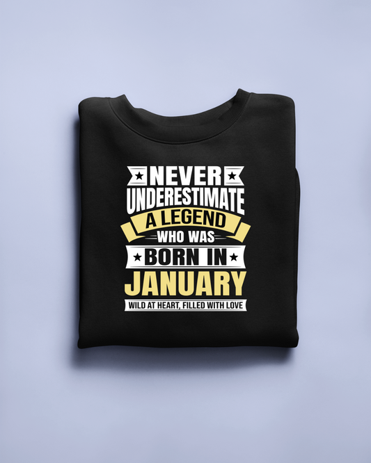 Never Underestimate a Legend Born in January Limited Edition Regular T-shirt