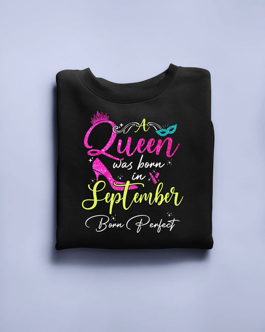 A Queen was born in September Exclusive T-shirt