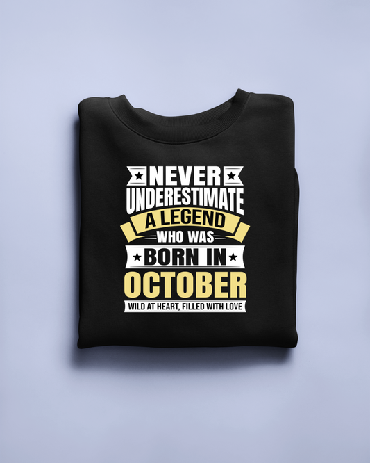 Never Underestimate a Legend Born in October Limited Edition Regular T-shirt