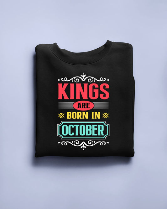 Kings are born in October Limited Edition T-shirt