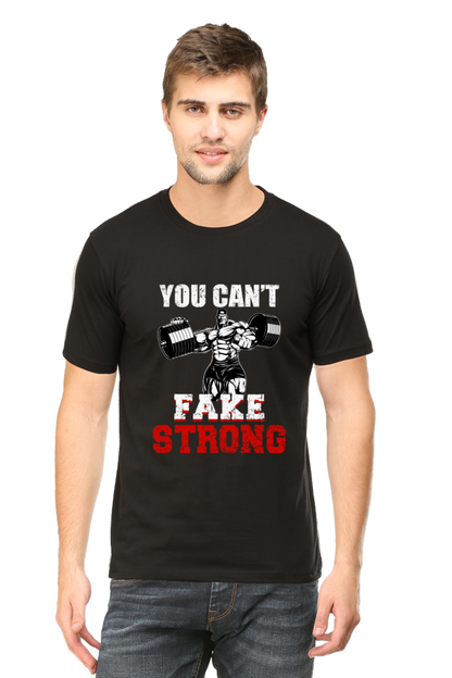 YOU CANT FAKE STRONG