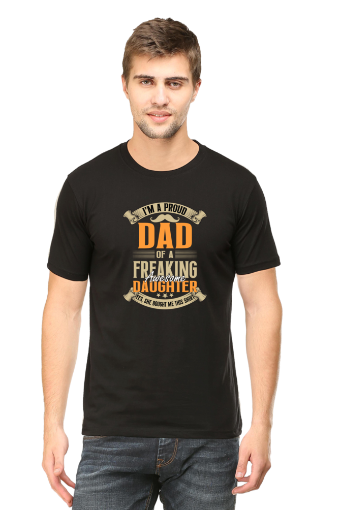 I'm a Proud Dad of a Freaking Awesome Daughter - Regular Classic Unisex T-shirt