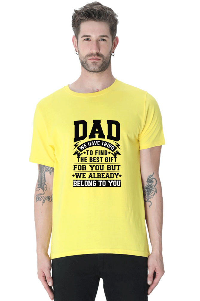 DAD We Have Tried to Find The Best Gift For You - Regular Unisex Classic T-shirt (Light)