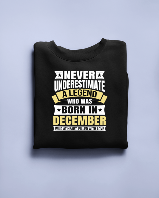 Never Underestimate a Legend Born in December Limited Edition Regular T-shirt