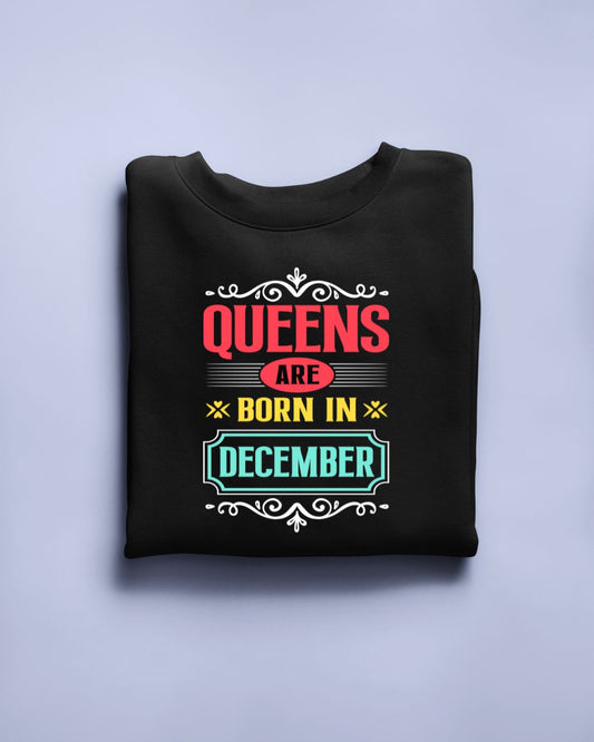 Queens are born in December Limited Edition T-shirt