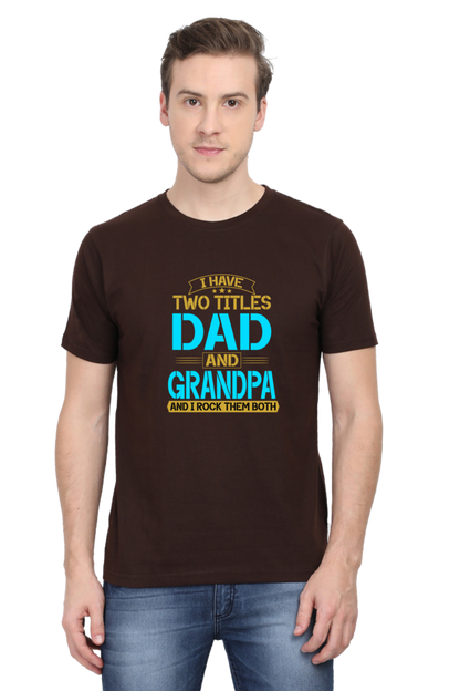 I have two Titles Dad and Grandpa - Regular Classic Unisex T-shirt