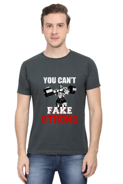 YOU CANT FAKE STRONG