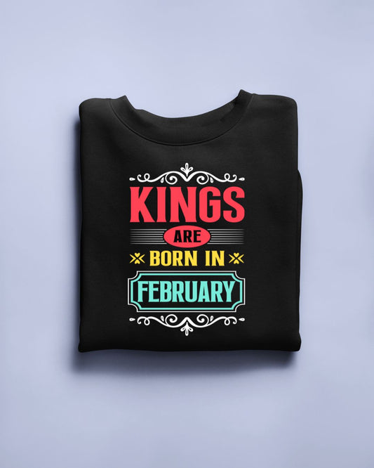 Kings are born in February Limited Edition T-shirt