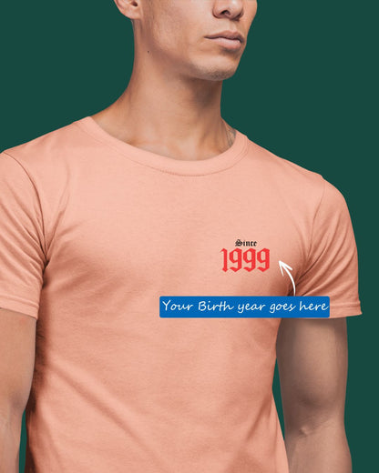 Personalized Since [Birth Year] Custom Printed Exclusive T-shirt