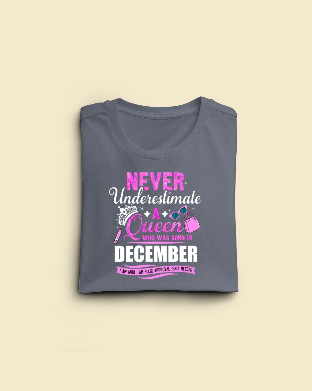 Never Underestimate a Queen was born in December Limited Edition Premium T-shirt