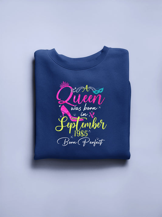 A Queen was born in September 1985 Exclusive T-shirt