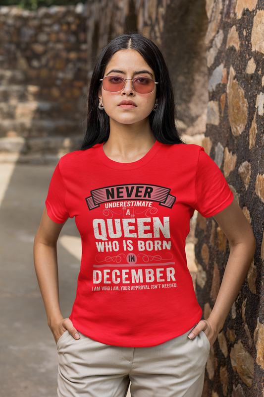 Never Under Estimate a Queen Born in December