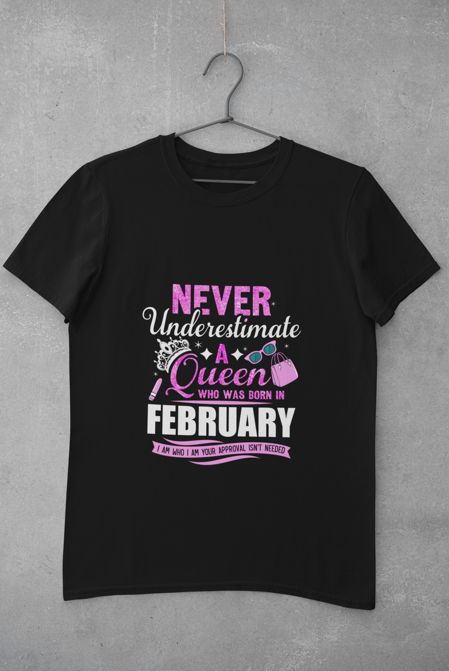 Never Underestimate a Queen was born in February Limited Edition Premium T-shirt