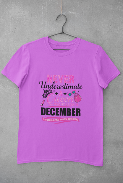 Never Underestimate a Queen was born in December Limited Edition Premium T-shirt