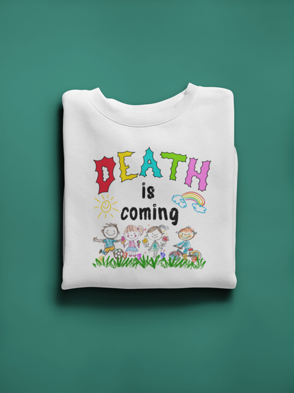 DEATH IS COMING