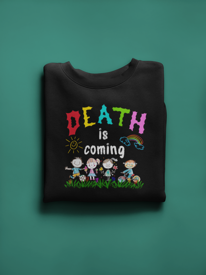DEATH IS COMING