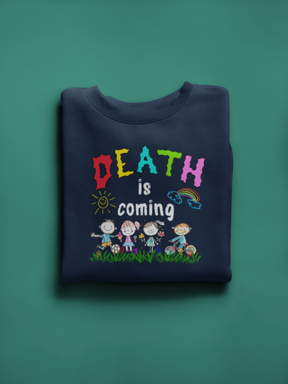 DEATH IS COMING
