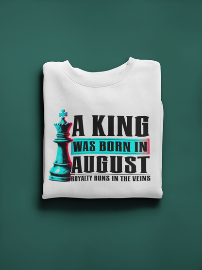 A King Is Born - August