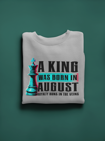 A King Is Born - August