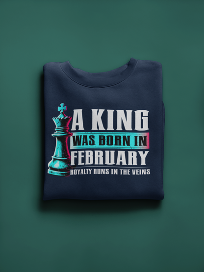 A King Is Born - February