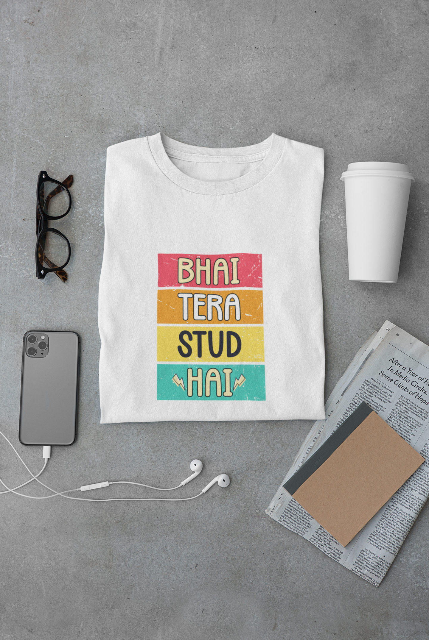 Bhai Tera Stud Hai Limited Edition Exclusive T-shirt