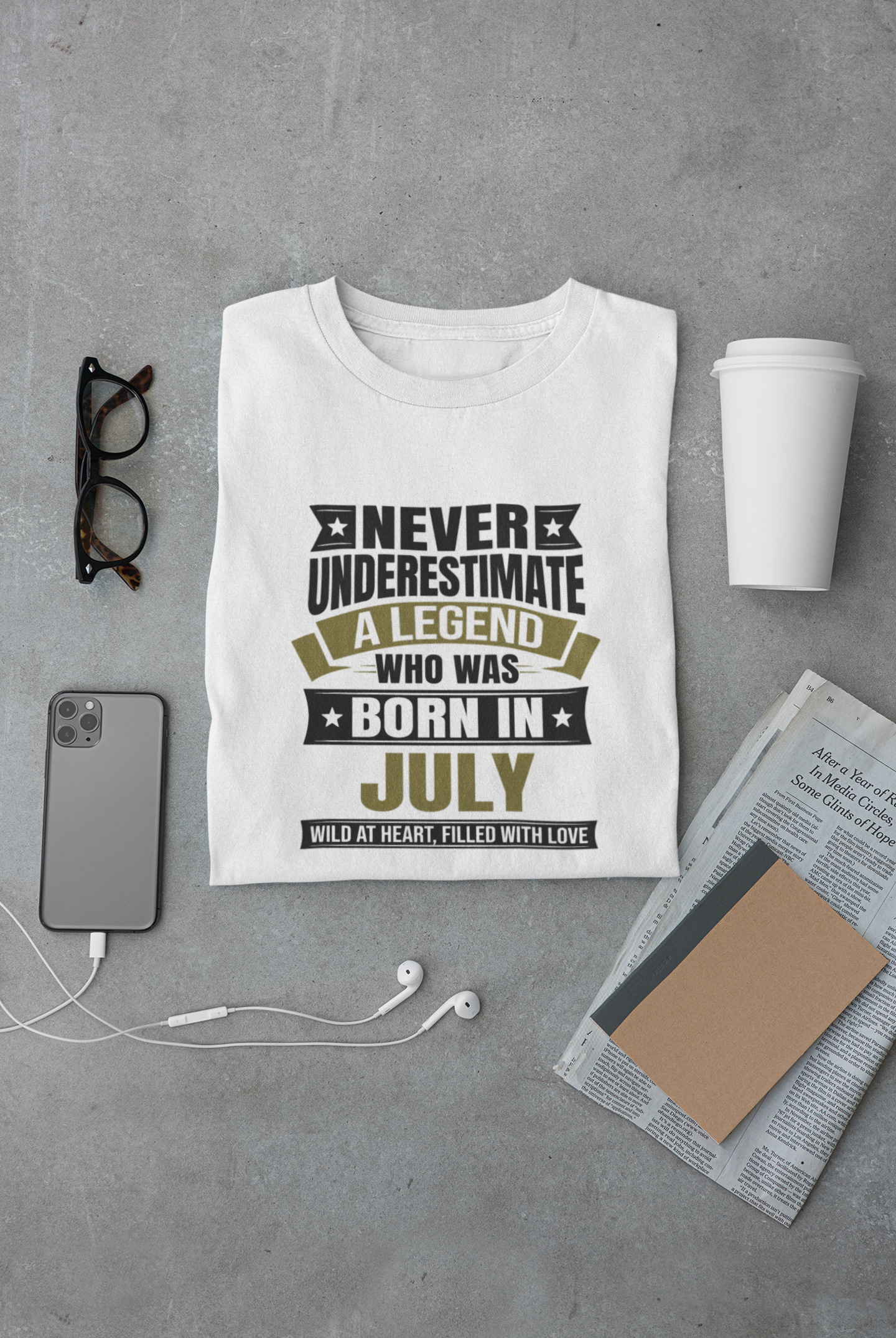 Never Underestimate a Legend Born in July Limited Edition Regular T-shirt