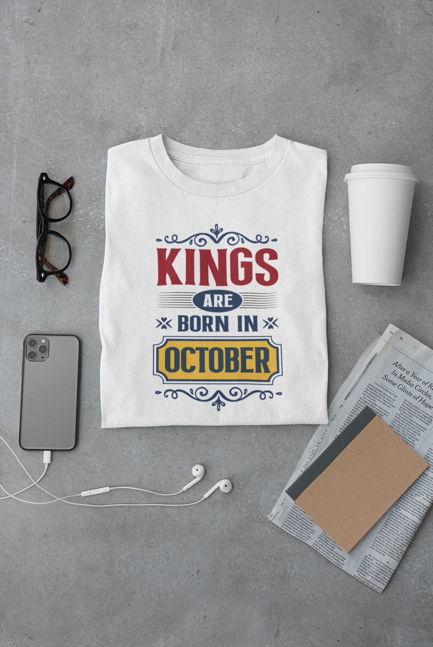 Kings are born in October Limited Edition T-shirt