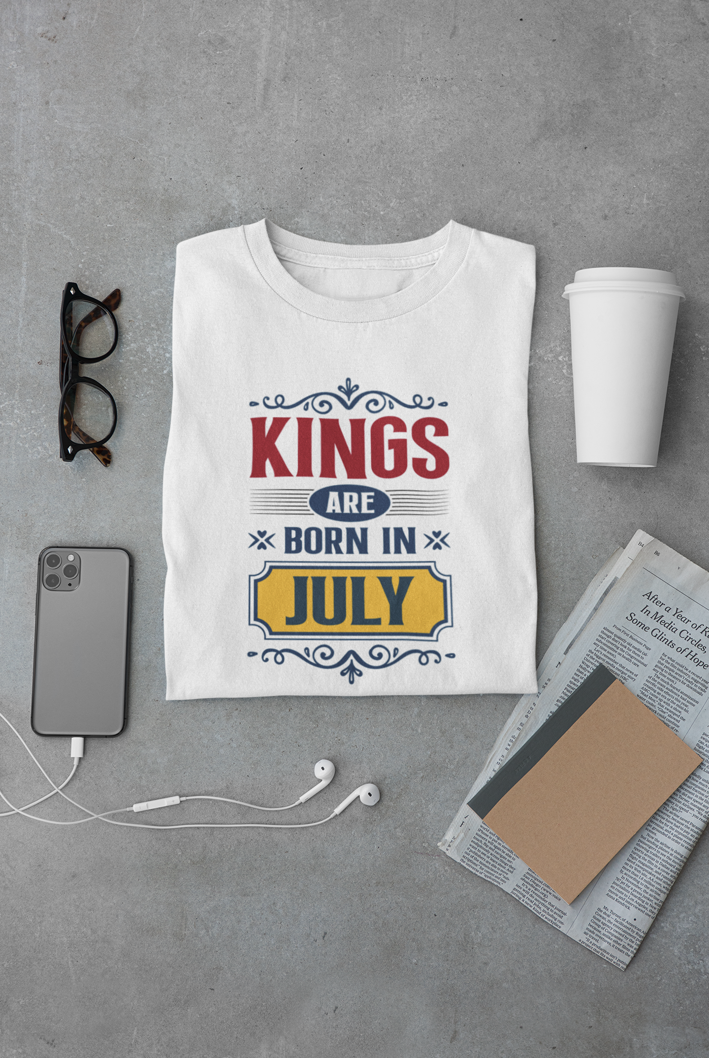 Kings are born in July Limited Edition T-shirt