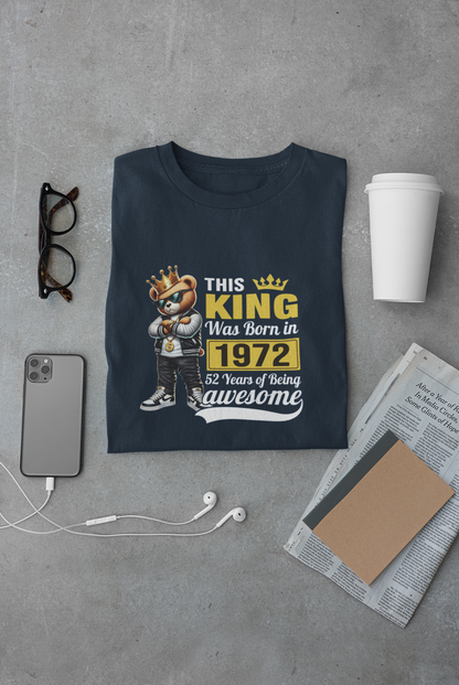 This King was Born in 1972 Limited Edition Premium T-shirt