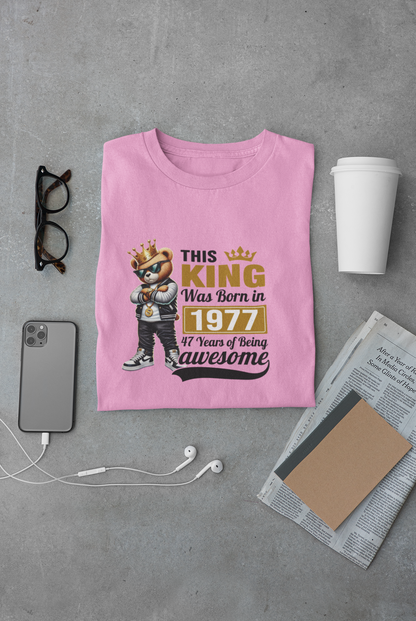 This King was Born in 1977 Limited Edition Premium T-shirt