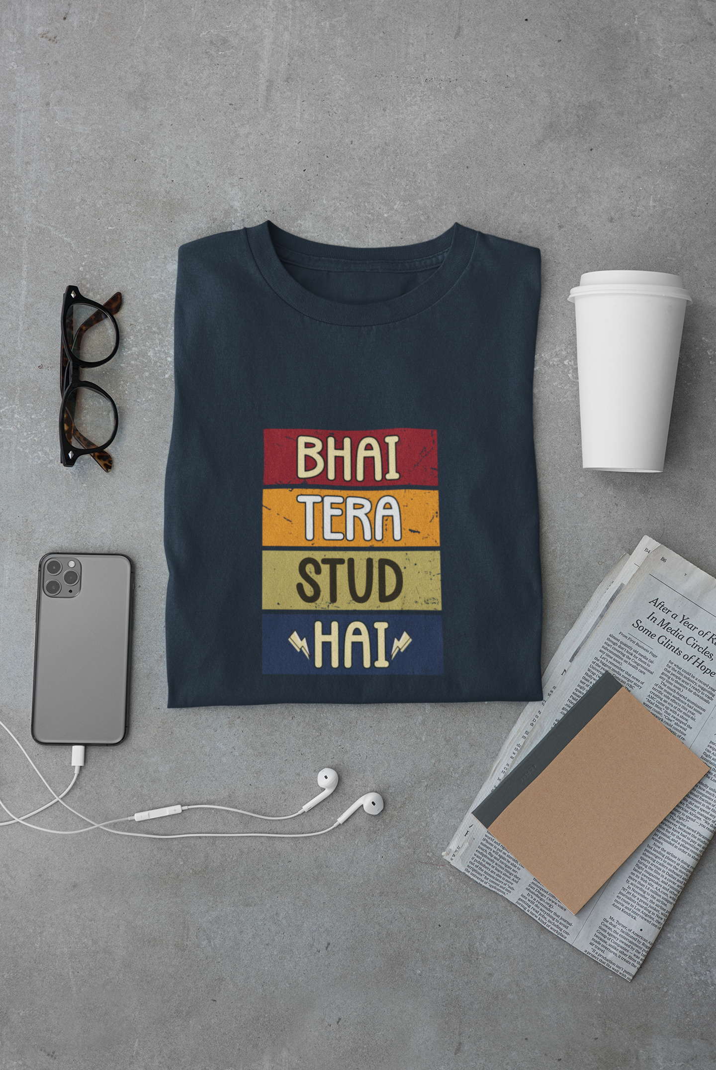 Bhai Tera Stud Hai Limited Edition Exclusive T-shirt