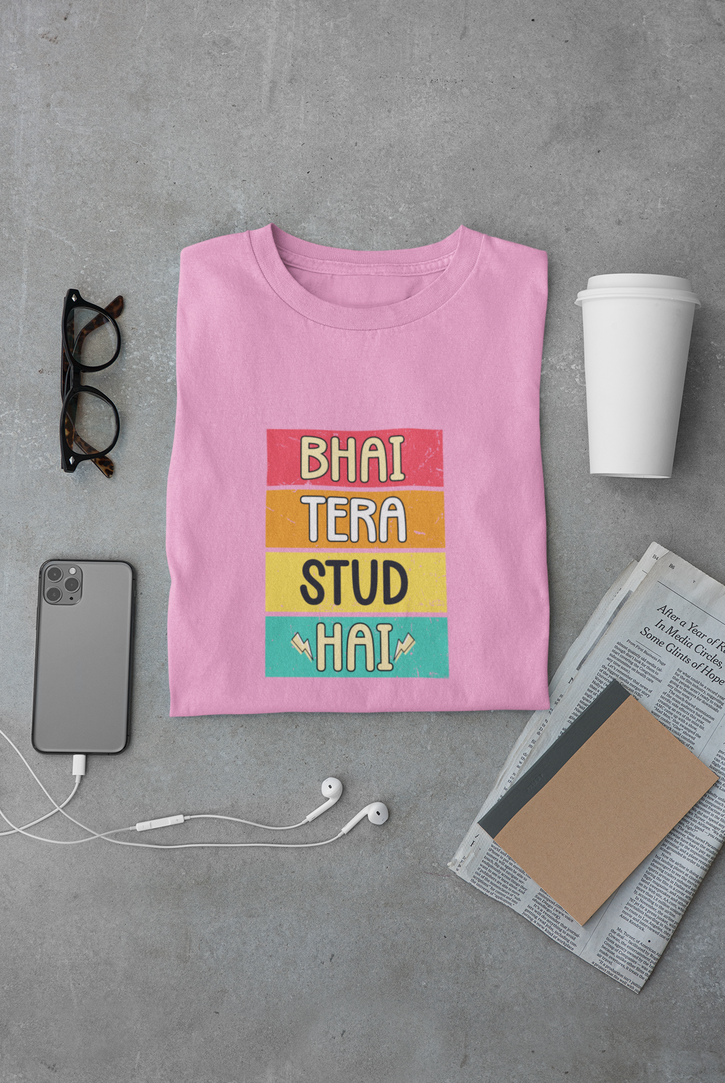 Bhai Tera Stud Hai Limited Edition Exclusive T-shirt